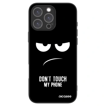 Picasee ULTIMATE CASE για Apple iPhone 16 Pro Max - Don't Touch My Phone