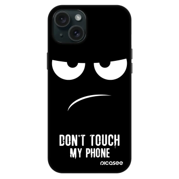 Θήκη για Apple iPhone 15 Plus - Don't Touch My Phone