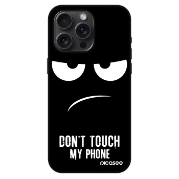 Θήκη για Apple iPhone 15 Pro Max - Don't Touch My Phone