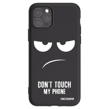 Picasee Μαύρη θήκη σιλικόνης για Apple iPhone 11 Pro - Don't Touch My Phone
